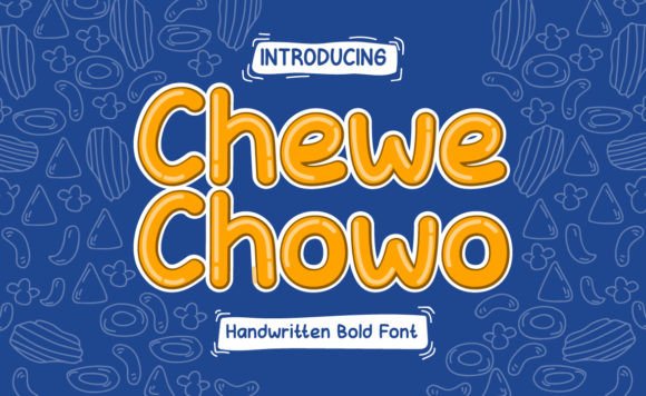 Chewe Chowo Font for Handmade Creations
