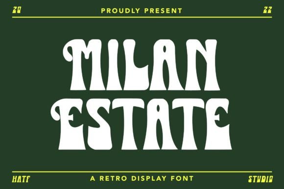 Enhance Your Brand with the Milan Estate Font