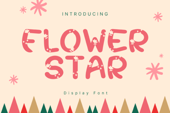 Flower Star: A Stylish Display Font for Your Brand