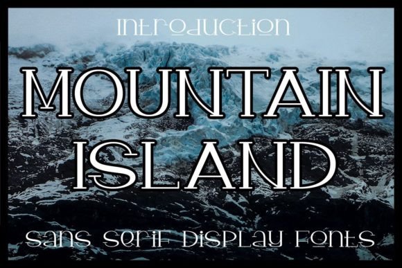 Mountain Island Font: A Simple Upgrade for Your Brand's Visual Identity