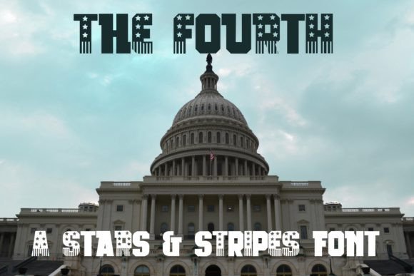 The Fourth: A Patriotic Display Font for Web Projects